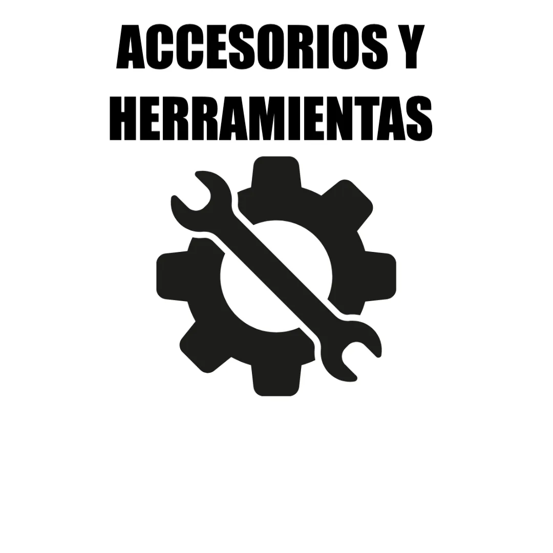 Accesorios y Herramientas